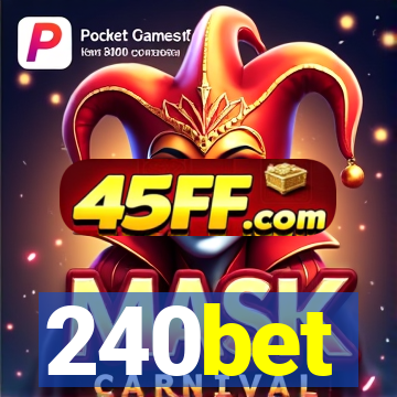 240bet