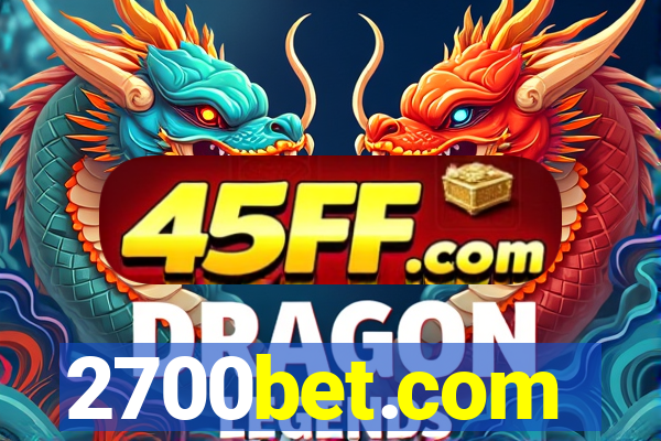 2700bet.com