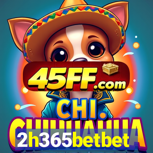 2h365betbet