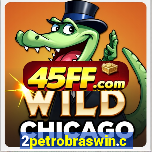 2petrobraswin.com