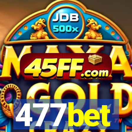 477bet