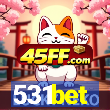 531bet