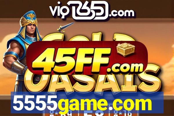 5555game.com