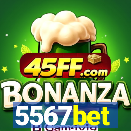 5567bet