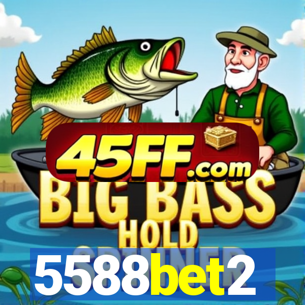 5588bet2