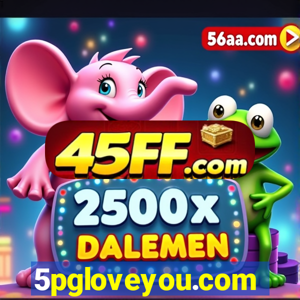 5pgloveyou.com