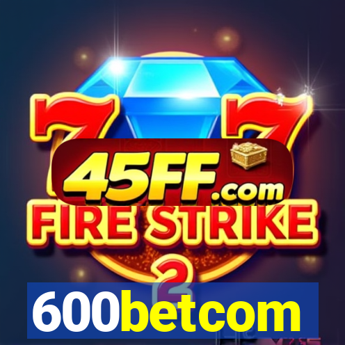 600betcom