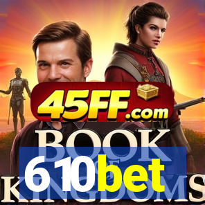 610bet