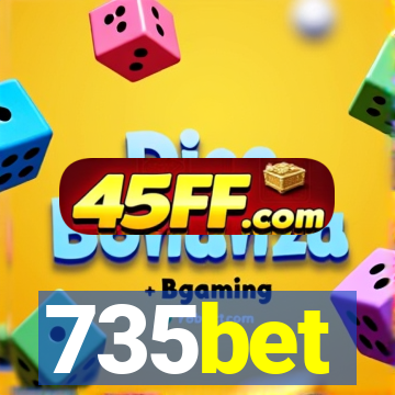 735bet
