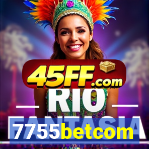7755betcom