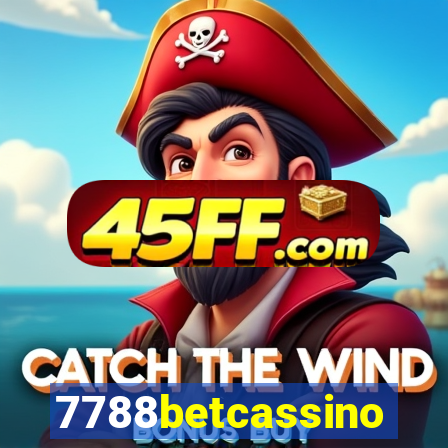 7788betcassino