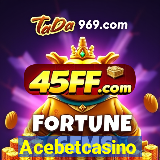 Acebetcasino