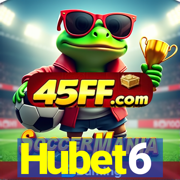 Hubet6