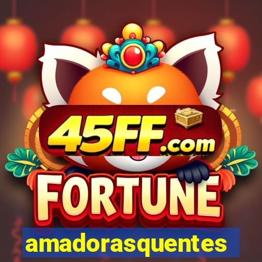 amadorasquentes