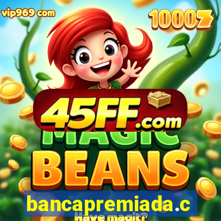bancapremiada.com