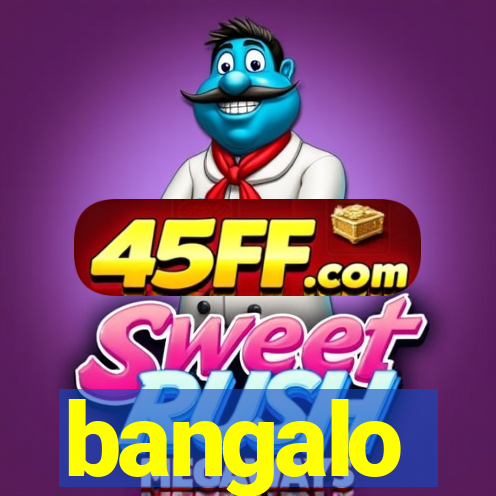 bangalo