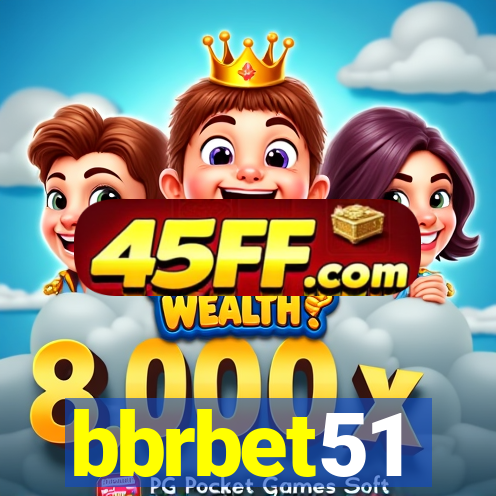 bbrbet51