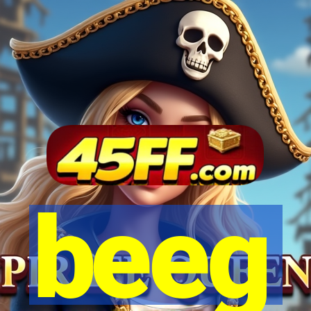 beeg