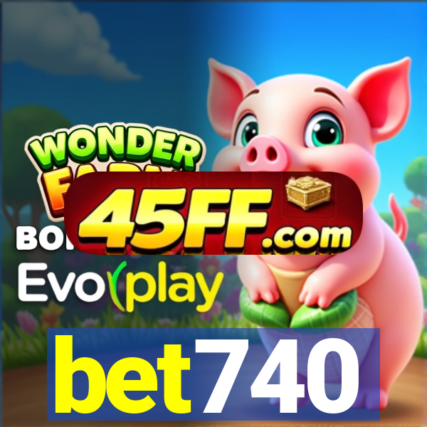 bet740