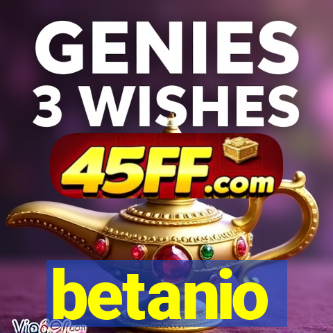 betanio