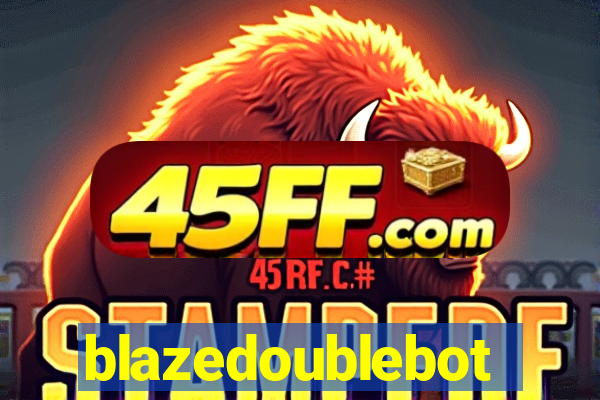 blazedoublebot