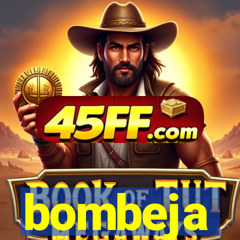 bombeja