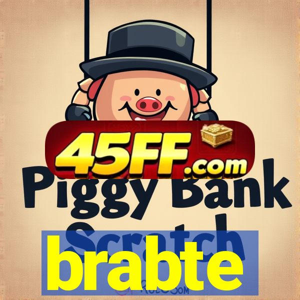brabte
