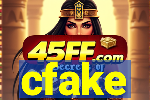 cfake
