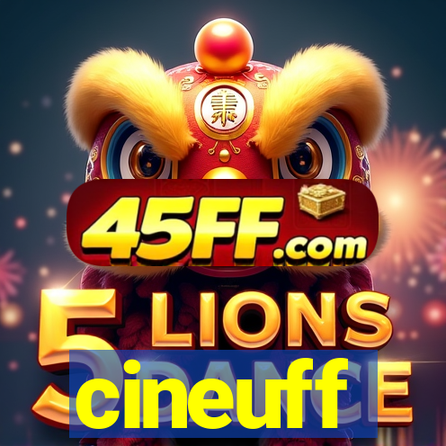 cineuff