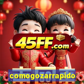 comogozarrapido