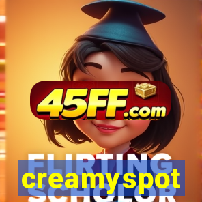 creamyspot