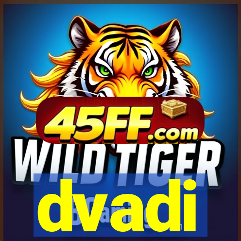dvadi