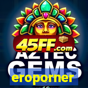 eroporner