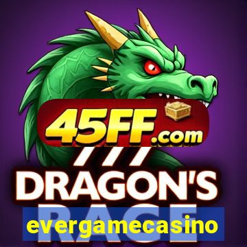 evergamecasino