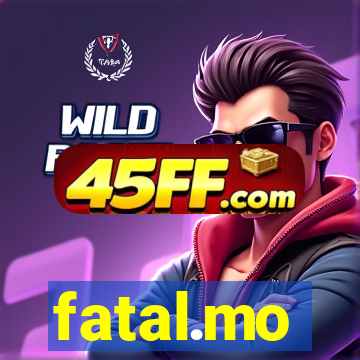 fatal.mo