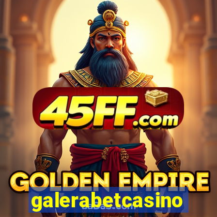 galerabetcasino