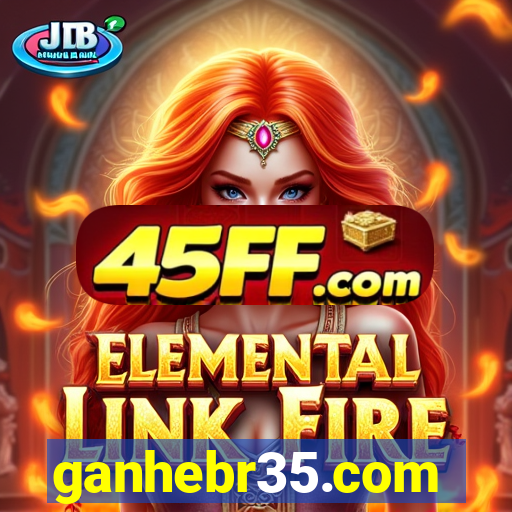 ganhebr35.com