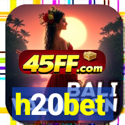 h20bet