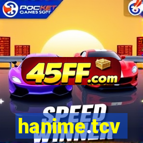 hanime.tcv