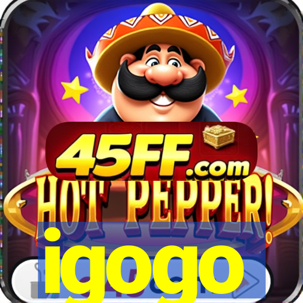 igogo