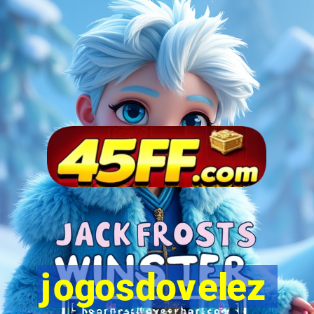 jogosdovelez
