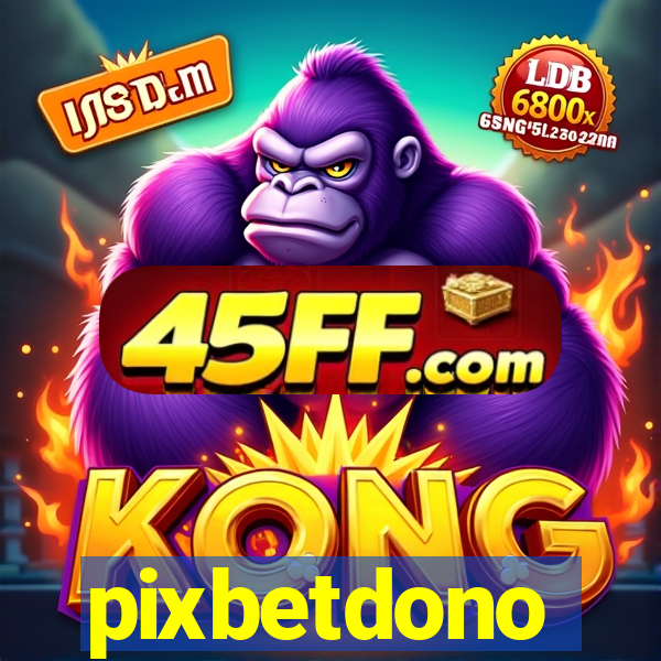 pixbetdono
