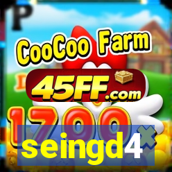 seingd4