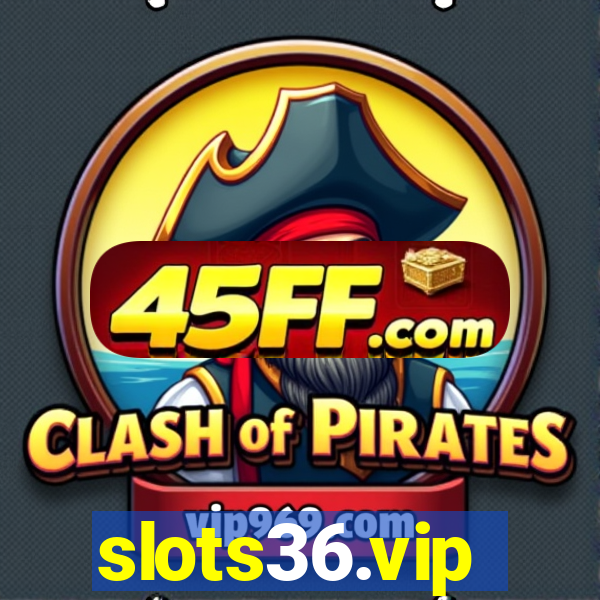 slots36.vip
