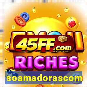 soamadorascom