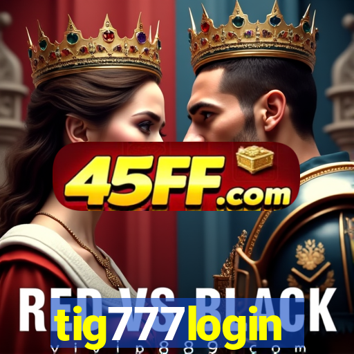 tig777login
