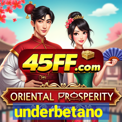 underbetano