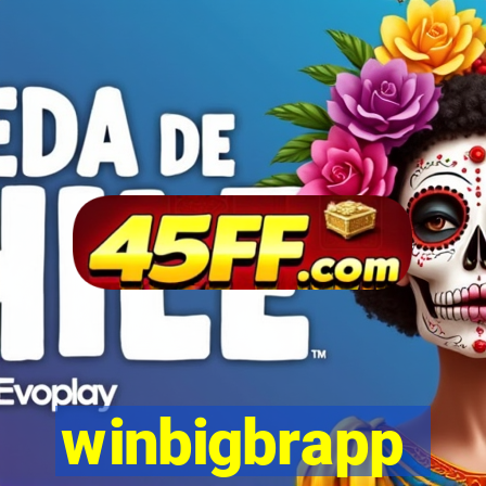 winbigbrapp
