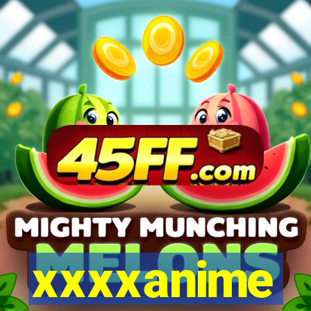 xxxxanime