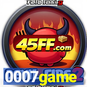 0007game